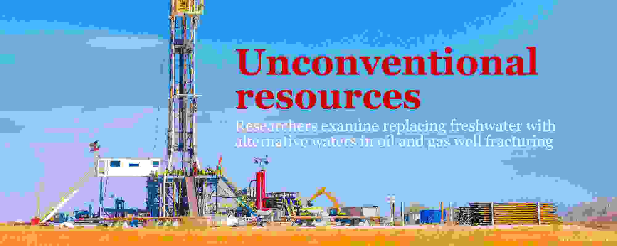 Unconventional resources