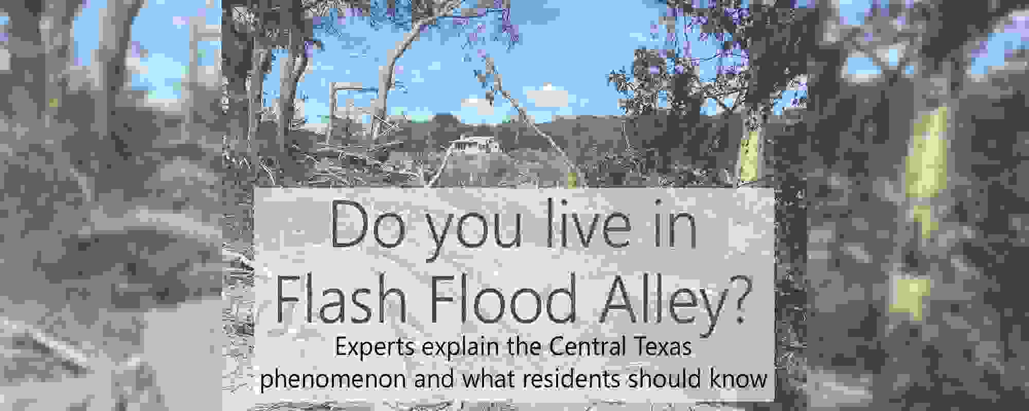 Do you live in Flash Flood Alley?