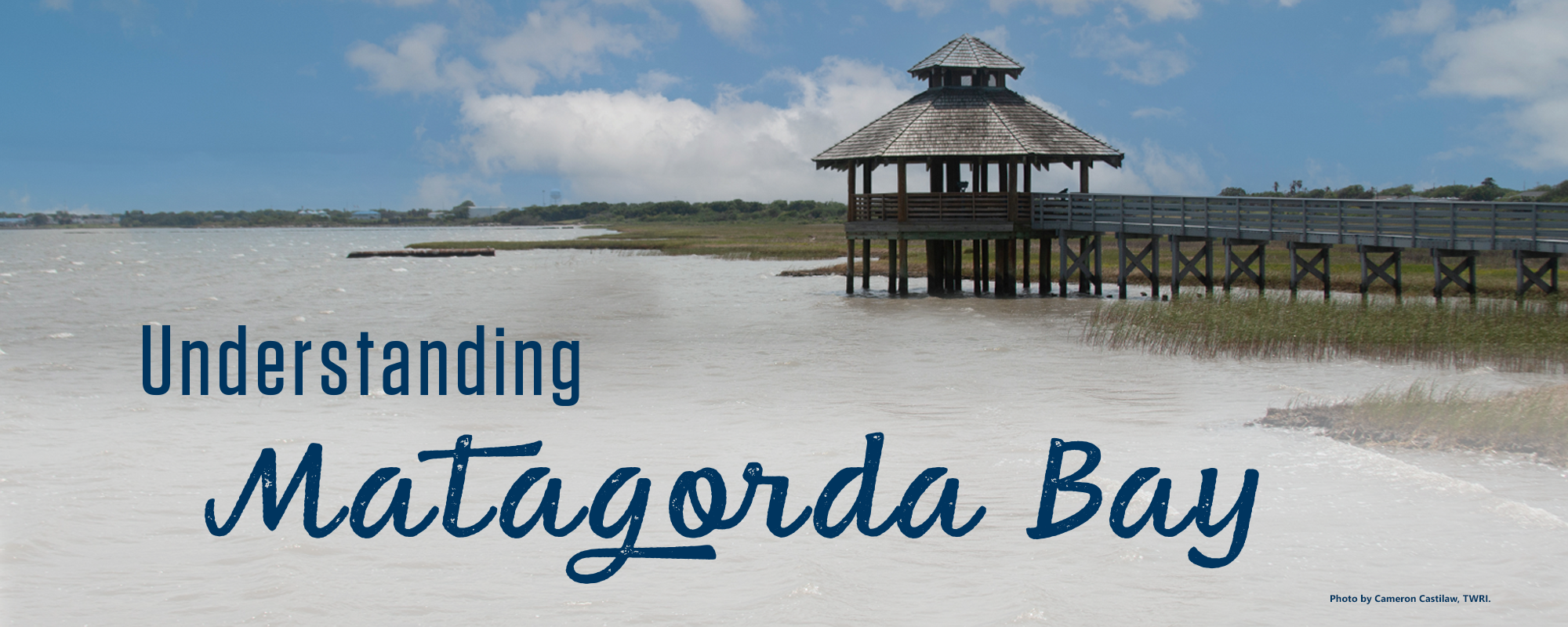 Understanding Matagorda Bay