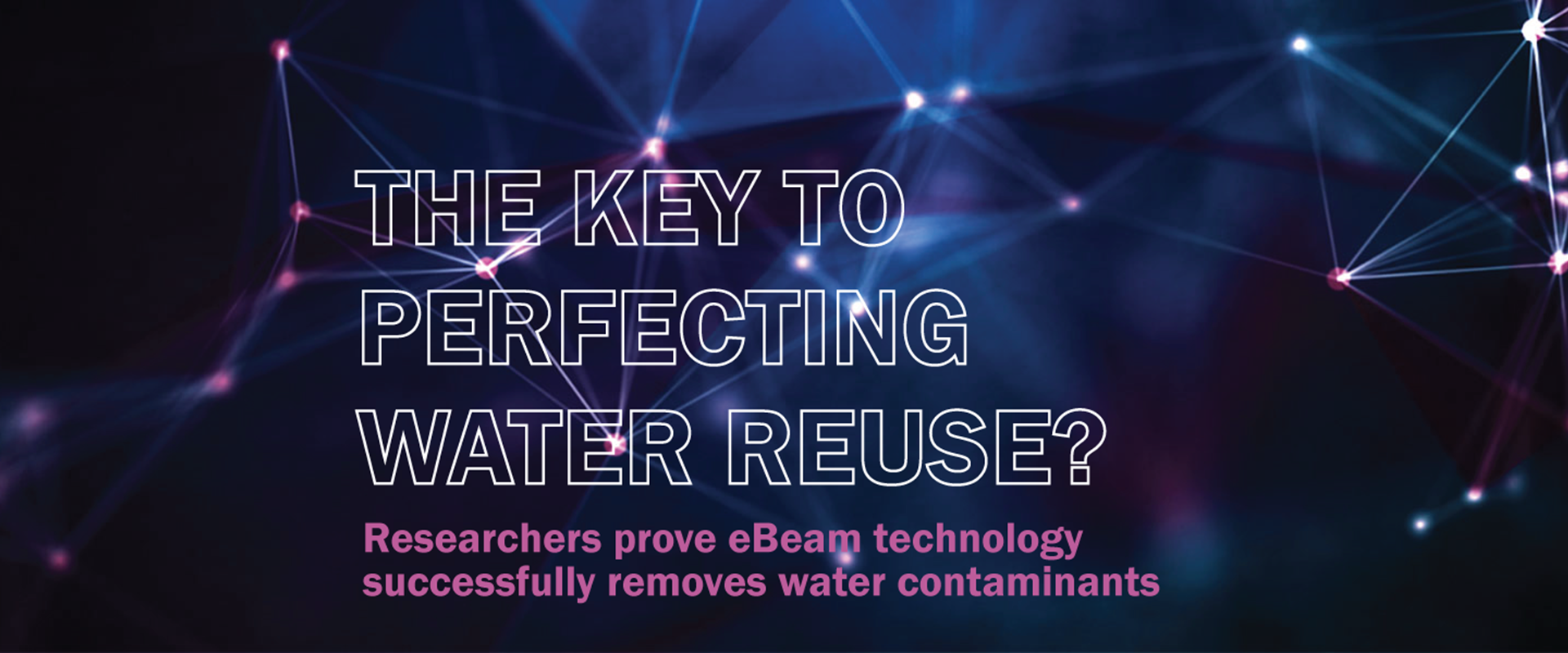 The key to perfecting water reuse?