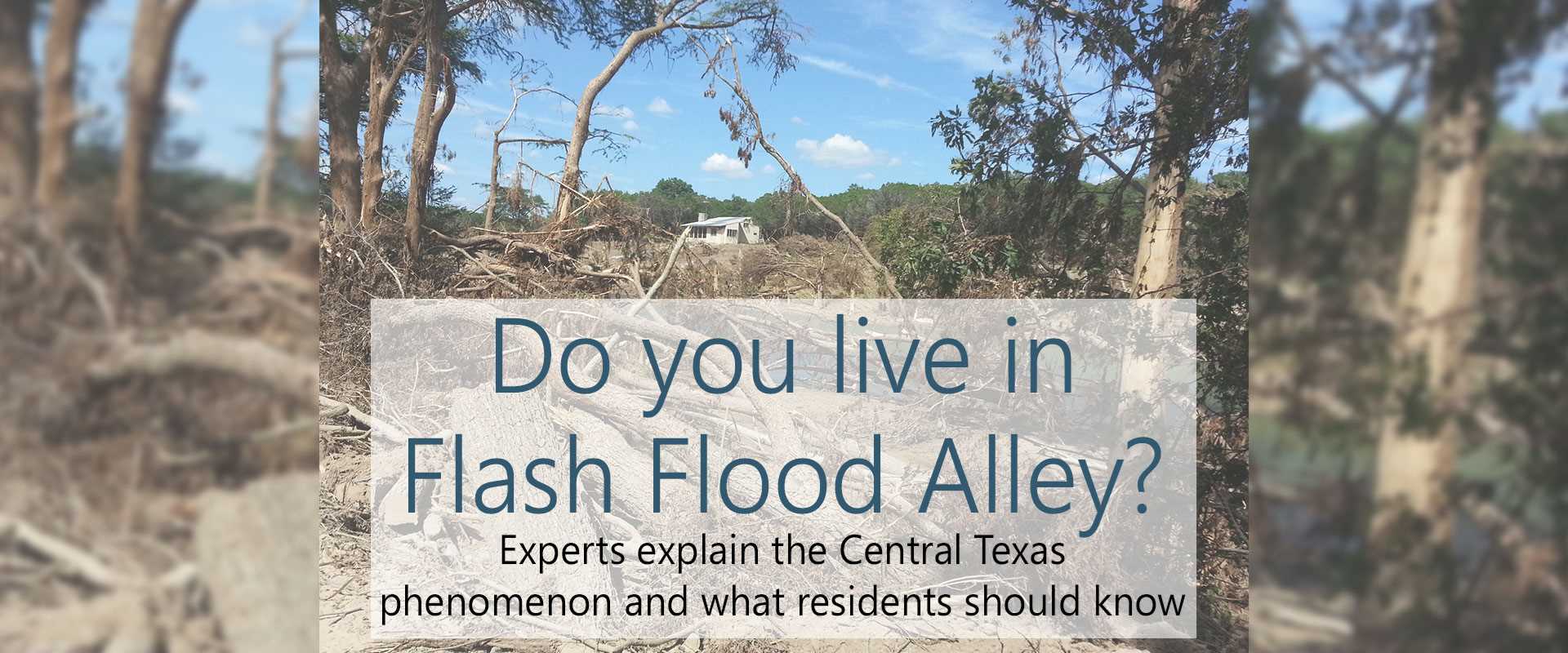 Do you live in Flash Flood Alley?