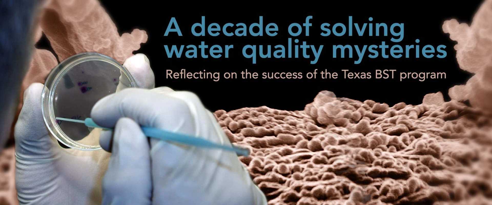 A decade of solving water quality mysteries