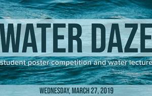 Water Daze Lectures and Poster Competition