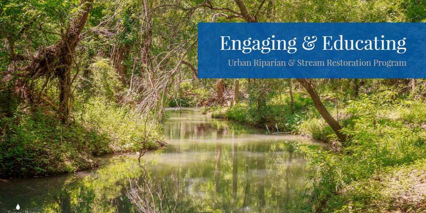 ICYMI: Urban Riparian Program Spotlight