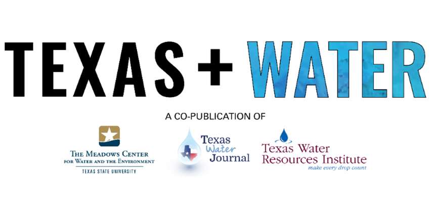 Texas+Water newsletter publishes its first issue; subscribe to receive future issues