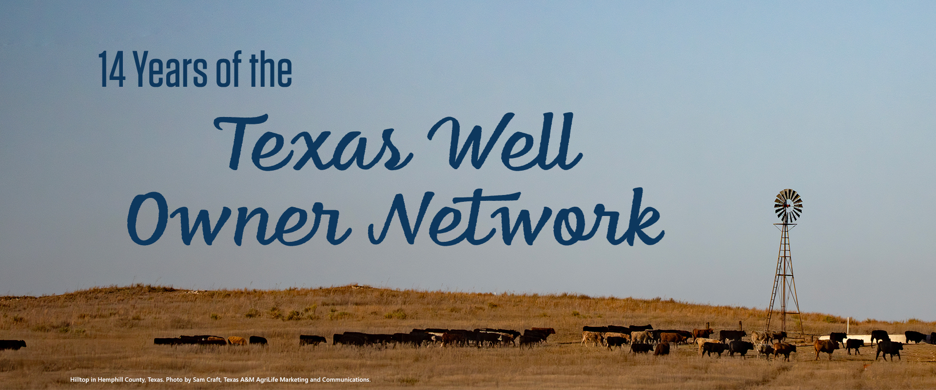 14 Years of the Texas Well Owner Network