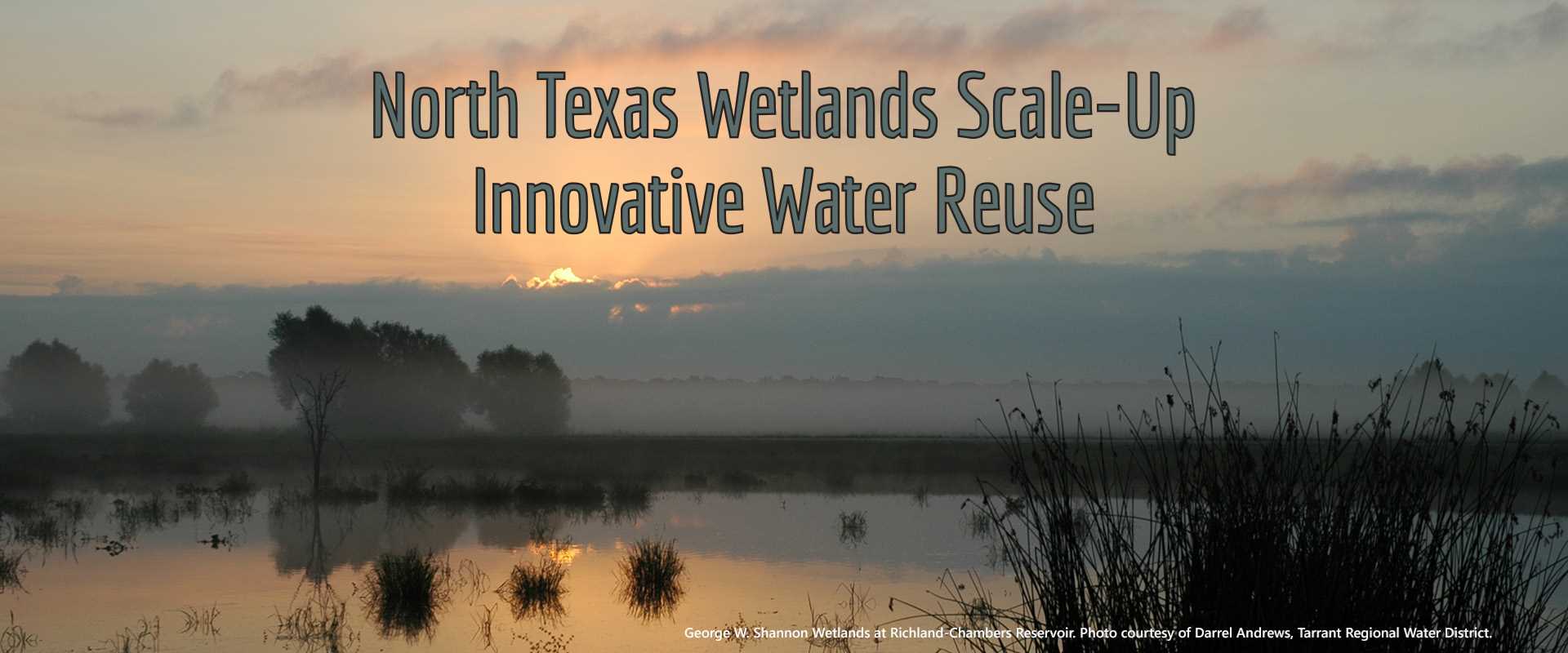 North Wetlands Scale-Up Innovative Water Use